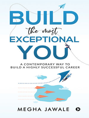 cover image of Build the Most Exceptional You